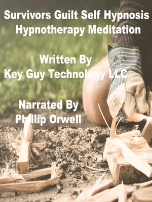 cover image of Survivors Guilt Self Hypnosis Hypnotherapy Meditation
